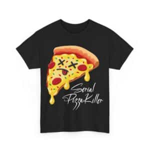 T-shirt noir avec une pizza raide morte et l'inscription "serial pizza killer" en lettres blanches.